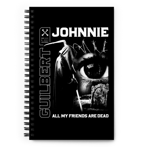 All My Friends Are Dead Spiral Notebook