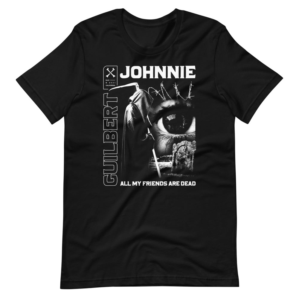 All My Friends Are Dead Unisex Tee
