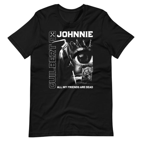 All My Friends Are Dead Unisex Tee